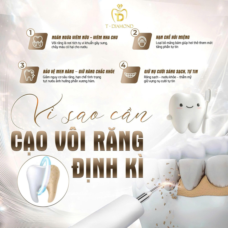 Vì sao cần cạo vôi răng định kỳ - 4 lý do quan trọng - Nha Khoa T-Diamond